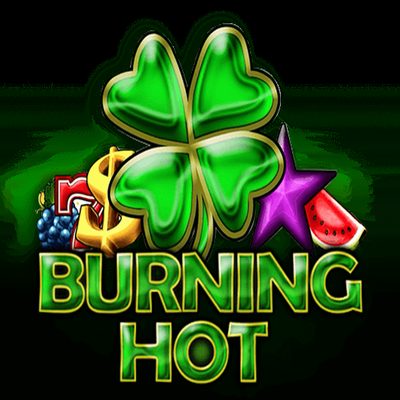 Burning Hot